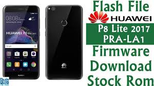 Flash File Huawei P8 Lite 2017 Pra La1 Firmware Download Stock Rom Firmware Huawei Rom