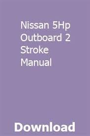 Nissan 5hp Outboard 2 Stroke Manual Outboard Boat Motors For Sale Nissan