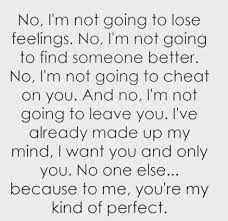 Not Kind Of You Are Perfect To Me And For Me No One Else Can Be Like You Or Take Love Yourself Quotes Girlfriend Quotes Distance Relationship Quotes