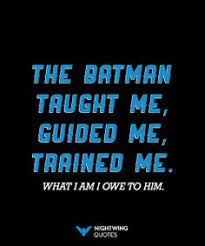 Teen titansread description please:this a little series i have decided to make. Quotes Of Nightwing