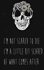 Pin By Chet Strack On Words Of Wisdom Flower Skull Flower Quotes Skull