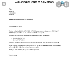 Authorization letter to allow me to talk to an attorney on behalf of my family member. How To Write An Authorization Letter To Claim Money Quora