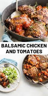 Balsamic Chicken And Tomatoes Healthy Chicken Recipes Budget Dinner Recipes Balsamic Chicken