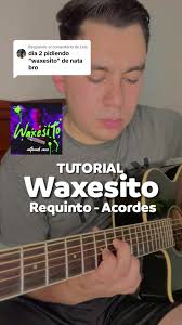 Tutorial rápido de Waxesito para guitarra