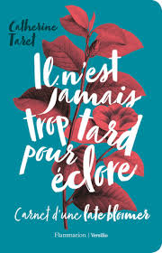 Cela vous permettra de déduire jusqu'à 75 % de la somme sur votre feuille d'impôt (dans la limite de 531 € de. Il N Est Jamais Trop Tard Pour Eclore De Catherine Taret Editions Flammarion