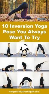 Inversion Yoga Poses Has A Lot Of Health Benefits They Are Included In Many Yoga Sequences And Can Yoga Inversions Inversions Yoga Poses Partner Yoga Poses