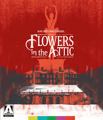 Echoes of dollanganger and christopher's diary: Flowers In The Attic Arrow Video Blu Ray Review V13 Net