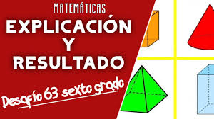 La respuesta correcta es a la pregunta: Desafios Matematicos Sexto Grado Pagina 121 Desafio 63 Cuerpos Identicos Youtube