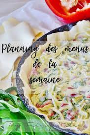 Notre Planning Des Menus De La Semaine Menu Semaine Menu Vegetarien Semaine Menu Semaine Facile