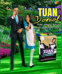 Tuan danial dan is terseksa dengan perasaan sendiri. Drama Tuan Danial