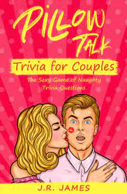 Buzzfeed staff if you get 8/10 on this random knowledge quiz, you know a thing or two how much totally random knowledge do you have? Pillow Talk Trivia For Couples The Sexy Game Of Naughty Trivia Questions James J R 9781952328435 Books Amazon Ca