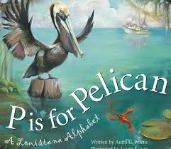 The waitress was very friendly and knowledgeable about the menu. P Is For Pelican A Louisiana Alphabet Children S Book Pontchartrain Conservancy