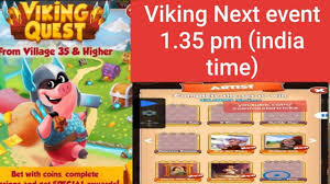 Viking is from village 50. Coin Master Next Event Jackot Then Viking Quest In 1 35 Pm India Time 100 Conform Subsribe Us For Coinmaster Https Youtu Be Dthuvwz Time 100 Vikings Event