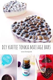 Massagebar Rezept Mit Kaffee Und Tonka Massagebar Selber Machen Kosmetik Selber Machen Rezepte Kosmetik Selbst Herstellen Kosmetik Selber Machen