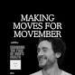 MAKING MOVES FOR MOVEMBER | Zero Point Yoga event image