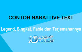 Narrative to provide multicultural reading materials for young readers quipperian, itulah pengertian dan beberapa contoh narrative text yang bisa kamu pelajari saat ini. Contoh Narrative Text Legend Singkat Fable Dan Terjemahannya