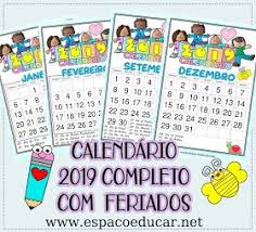 Calendario Para Educação Infantil Para Imprimir Calendario 2019 Completo Com Datas Comemorativas Ou Feriados Para Calendario De Datas Comemorativas Datas Comemorativas Educacao Infantil Calendarios Infantis