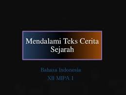 Menurut kamus besar bahasa indonesia, berita atau kabar adalah cerita atau keterangan mengenai kejadian atau peristiwa yang hangat. Teks Cerita Sejarah Pengertian Contoh Ciri Struktur Jenis