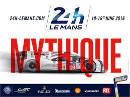 Les 24 heures du mans 2016 sont la 84e édition des 24 heures du mans et la 3e manche du calendrier du championnat du monde d'endurance fia 2016. The 2016 Le Mans 24 Hours Poster 24h Lemans Com