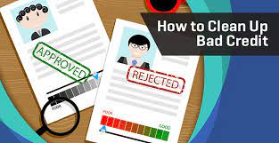 2022 Guide: How To Clean Up Bad Credit | Badcredit.org