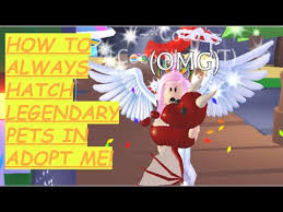 How To Get A Legendary Pet In Adopt Me Every Time