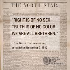 Frederick Douglass Published The First Issue Of His Abolitionist Newspaper The North Star 166 Years Ago In Addition Star Newspaper Frederick Douglass Words