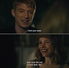 About Time 2013 Tim I Love Your Eyes And I Love The Rest Of Your Face Too Romantic Movie Quotes Movie Quotes Favorite Movie Quotes