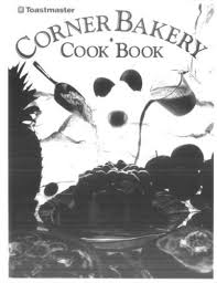 Just place the ingredients in the machine's bread pan and walk away. Buy Toastmaster 1170x 1183x Corner Bakery Cook Book For Bread Maker 68 Pages Recipes In Cheap Price On Alibaba Com