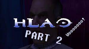 HLAO 2 - The Most Hlao That Halo Ever Hlaoed? : rhalo