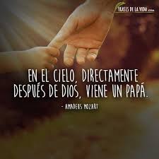 Las palabras no son suficientes para decirte cuánto te 2. Frases Para Papa Frases De Amadeus Mozart Frases De La Vida