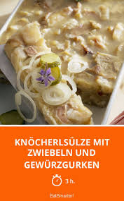Knocherlsulze Mit Zwiebeln Und Gewurzgurken Rezept Gewurzgurken Einfache Gerichte Zwiebelgemuse