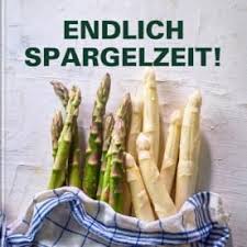Endlich Spargelzeit Neue Gelingsichere Spargel Rezepte Fur Thermomix Vom Thermomix Rezept Portal Cookidoo So Thermomix Rezepte Thermomix Thermomix Kochbucher
