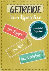 Wortspeicher Getreide Unterrichtsmaterial Im Fach Sachunterricht In 2020 Wort Sachunterricht Grundschule Speicher