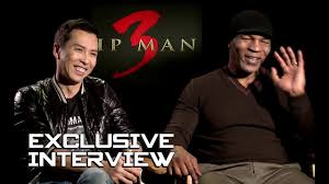 Donnie Yen Mike Tyson Exclusive Interview Ip Man 3 2016 Youtube