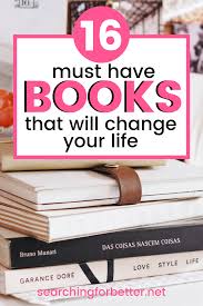 16 Personal Development Self Help Books That Will Change Your Life In 2020 Self Help Books Motivational Books Personal Development Books