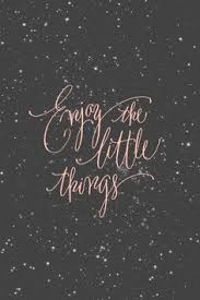 I'll write your memory into an image of aching tenderness and sorrow. 130 It S The Little Things Ideas Me Quotes Words Of Wisdom Inspirational Quotes