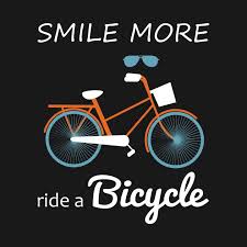 Check Out This Awesome Smile More Ride A Bicycle Tshirt Design On Teepublic