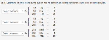 Solved Determine Whether The Following System Has No Chegg Com