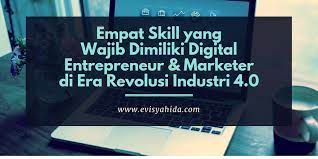5 skill yang harus dimiliki tim sales di era digital. Di Bawah Langit Birunya Empat Skill Yang Wajib Dimiliki Digital Entrepreneur Marketer Di Era Revolusi Industri 4 0