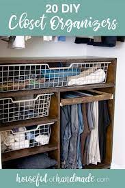 20 Diy Closet Organizers And How To Build Your Own Closet Renovation Closet Organization Cheap Diy Custom Closet