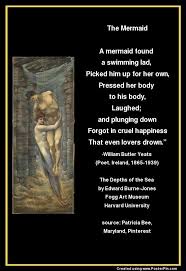 Pin By Laura Rankin On Poems And Verses Mermaid Found William Butler Yeats Valentines Day Poems
