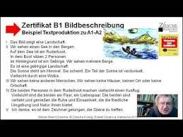 Wie die meisten beschreibungen folgt der aufbau der bildbeschreibung dem dreischritt: Zertifikat B1 Beispiel Bildbeschreibung U A1 A2 Youtube Deutsch Lernen Entschuldigung Schreiben Deutschkurs