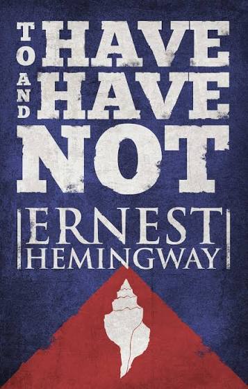 To Have and Have Not eBook by Ernest Hemingway | Official Publisher Page |  Simon & Schuster AU