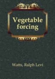 Vegetable forcing: Buy Vegetable forcing by Ralph Levi Watts at Low Price  in India