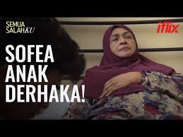 Tentu bukan dia, dia, dia, dia, dia bukan dia, dia, dia dia dia kerana semua salahmu sebab itu aku tak mahu. Sofea Anak Derhaka Semua Salahku Ep6 8 Percuma Di Iflix Youtube
