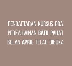 Batu pahat district is a district in the state of johor, malaysia. Pejabat Kadi Batu Pahat Kursus Kahwin