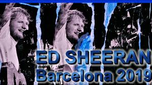 Ed sheeran barcelona 2019 concert live estadi olímpic lluís companys 00:00 castle on the hill 09:00 i don't care 15:10 galway. Ed Sheeran Live Concert In Barcelona 2019 4k Youtube