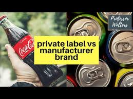 This video is all about private labeling! Private Label Products Vs Manufacturer Branded Products Youtube