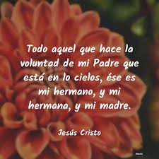 Jesus Cristo Todo Aquel Que Hace La Volunta