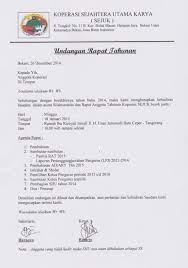 Umumnya isi dari surat ini menerangkan acara atau kegiatan tersebut, kapan, hari apa, dimana dan jam berapa. Undangan Rapat Anggota Tahunan Rat 2015 Koperasi Sejuk